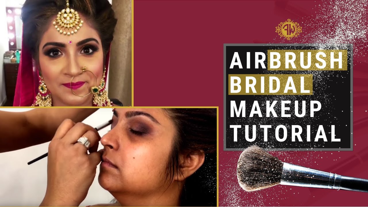 What is Airbrush Bridal Makeup? Tutorial by Parul Garg | Full product details | FabWeddings