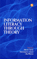 Cover of the book Information Literacy through Theory